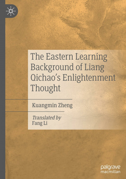 The Eastern Learning Background of Liang Qichao’s Enlightenment Thought