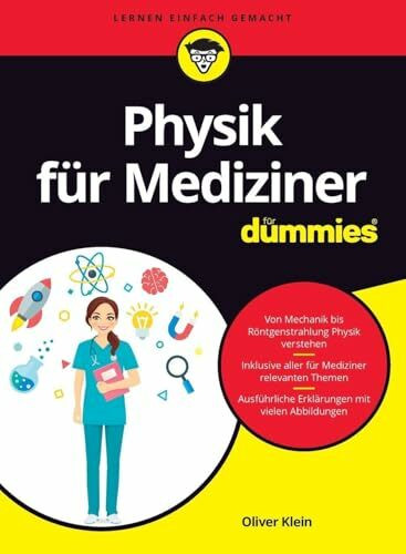 Physik für Mediziner für Dummies