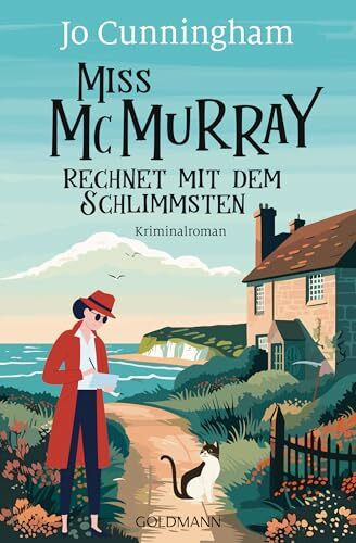 Miss McMurray rechnet mit dem Schlimmsten: Kriminalroman (Ein Fall für Miss McMurray, Band 1)