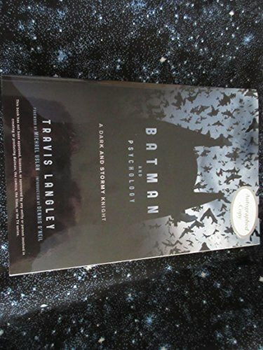 Batman and Psychology: A Dark and Stormy Knight