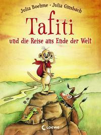 Tafiti und die Reise ans Ende der Welt