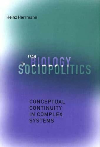 From Biology to Sociopolitics: Conceptual Continuity in Complex Systems