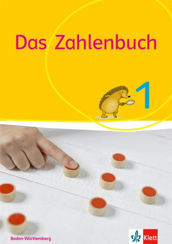 Das Zahlenbuch. 1.Schuljahr. Schülerbuch. Neubearbeitung. Baden-Württemberg