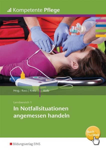 Kompetente Pflege. Schülerband. In Notfallsituationen handeln