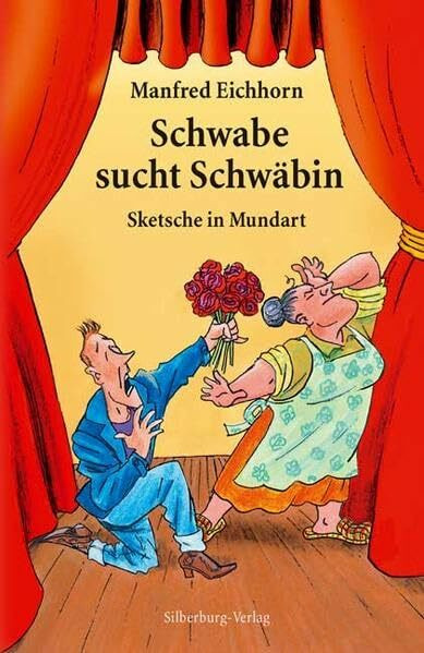Schwabe sucht Schwäbin: Sketsche in Mundart: Sketche in Mundart