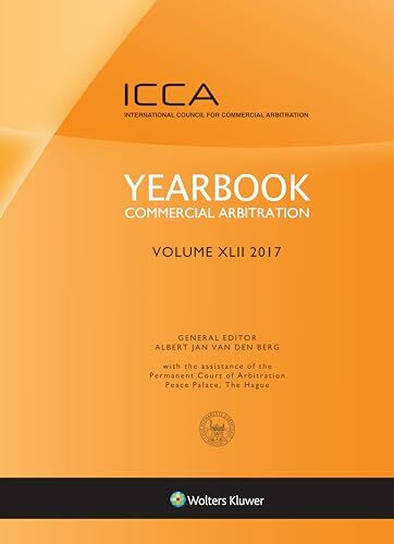 Yearbook Commercial Arbitration 2017 (42) (Yearbook Commercial Arbitration Set, Band 42)