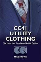 Cc41 Utility Clothing: The Label That Transformed British Fashion