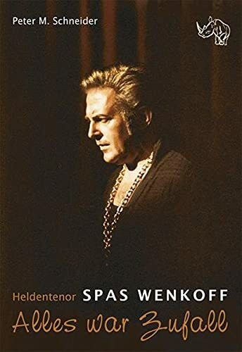 Heldentenor Spas Wenkoff