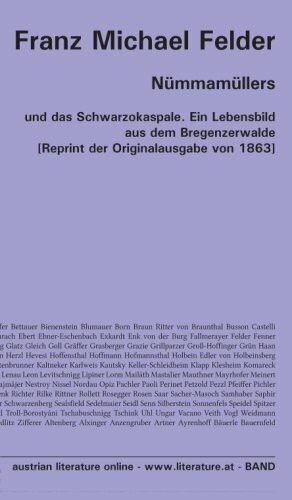 Nümmamüllers: und das Schwarzokaspale. Ein Lebensbild aus dem Bregenzerwalde [Reprint der Originalausgabe von 1863]