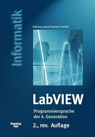 LabVIEW. Programmiersprache der 4. Generation