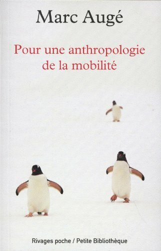 pour une anthropologie de la mobilite
