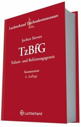 TzBfG - Kommentar zum Teilzeit- und Befristungsgesetz
