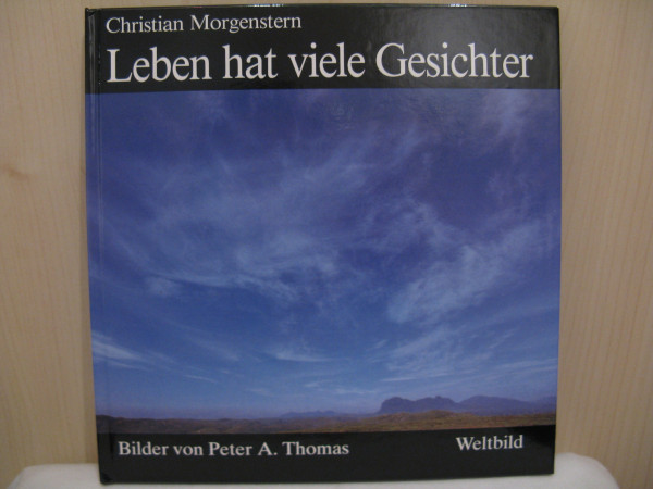 Leben hat viele Gesichter