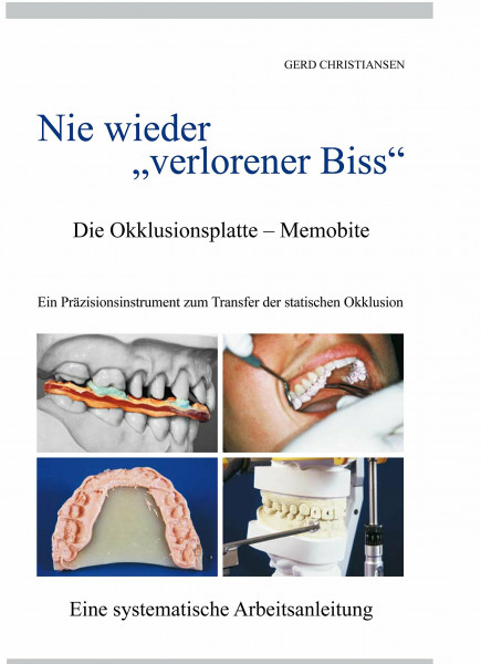 Nie wieder verlorener Biss: Die Okklusionsplatte - Memobite