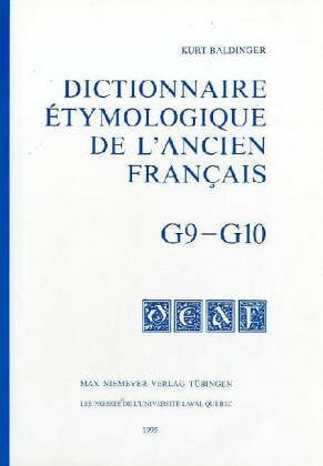 Dictionnaire étymologique de l’ancien français (DEAF). Buchstabe G. Fasc 9-10/Index