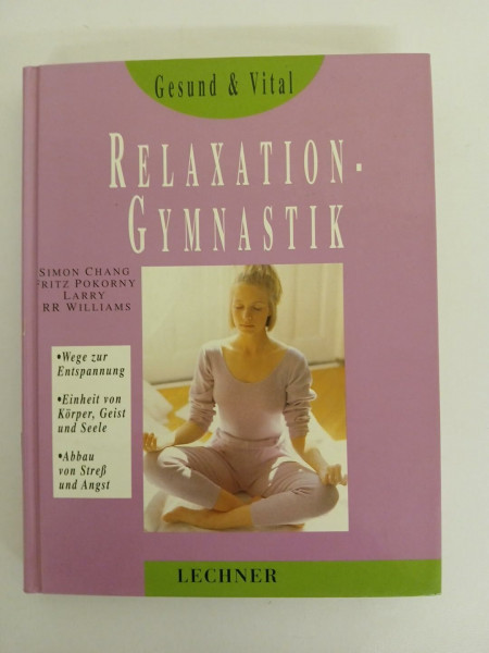 Relaxation - Gymnastik [Gebundene Ausgabe].