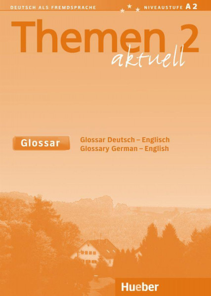 Themen aktuell 2. Glossar Englisch