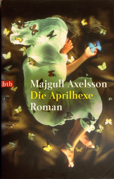 Die Aprilhexe: Roman (btb-TB)