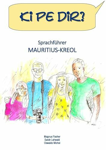 Ki pe dir?: Sprachführer Mauritius-Kreol