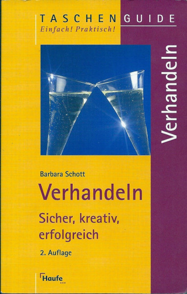 Verhandeln. Sicher, kreativ, erfolgreich
