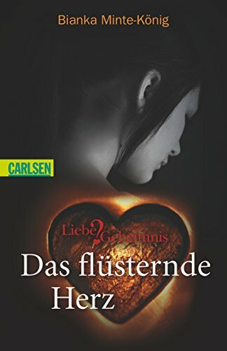Das flüsternde Herz