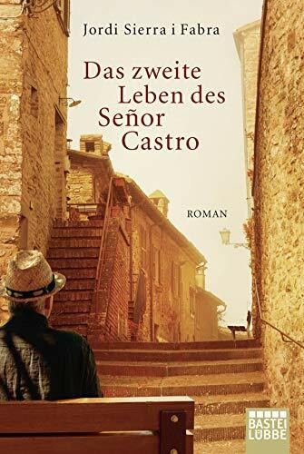 Das zweite Leben des Señor Castro: Roman