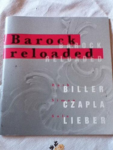 Barock reloaded: Ruth Biller - Simon Czapla - Sala Lieber