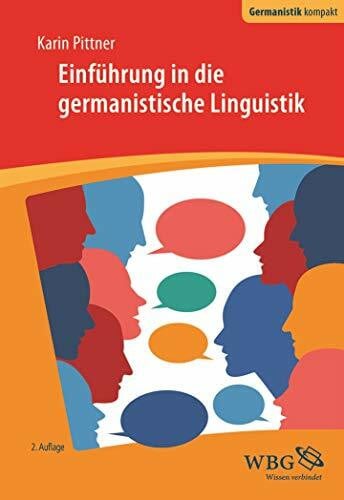 Einführung in die germanistische Linguistik (Germanistik kompakt)