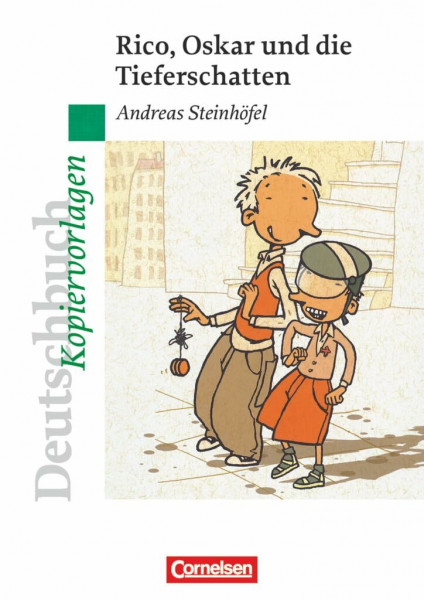 Deutschbuch Gymnasium - Ideen zur Jugendliteratur: Rico, Oskar und die Tieferschatten - Empfohlen für das 5./6. Schuljahr - Kopiervorlagen