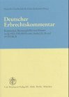 Deutsche Gesellschaft für Erbrechtskunde (Hrsg.): Deutscher Erbrechtskommentar Kommentar, Beratungshilfen und Muster zu §§ 1922-2385 BGB sowie Artikel 25, 26 und 235 EGBGB