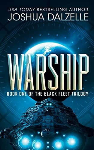 Warship: Black Fleet Trilogy 1 (Black Fleet Saga, Band 1)