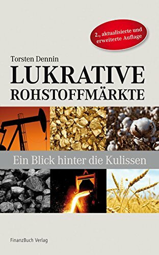 Lukrative Rohstoffmärkte: Ein Blick hinter die Kulissen