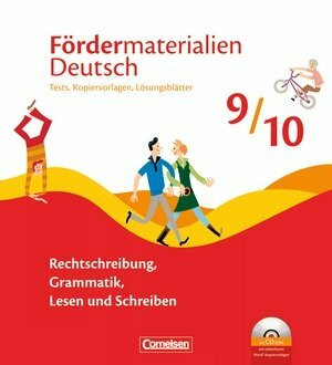 Fördermaterialien Deutsch: 9./10. Schuljahr - Tests, Kopiervorlagen mit Lösungsblättern und CD-ROM: Im Ordner