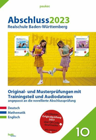 Abschluss 2023 - Realschulprüfung Baden-Württemberg - Aufgabenband: Zur Prüfungsvorbereitung 2024 - Musterprüfungen mit Trainingsteil für die Fächer Deutsch, Mathematik und Englisch