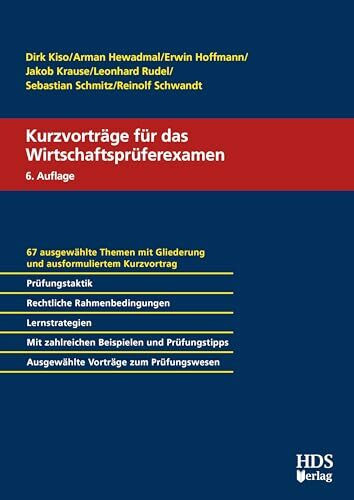 Kurzvorträge für das Wirtschaftsprüferexamen, 6. Auflage 2025