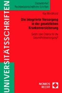 Die integrierte Versorgung in der gesetzlichen Krankenversicherung