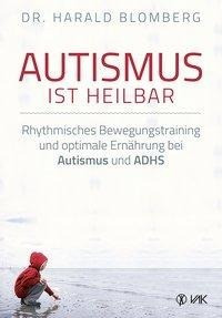 Autismus ist heilbar