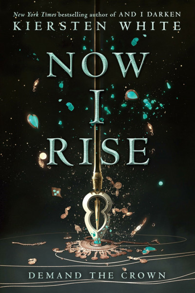 Now I Rise (And I Darken, Band 2)