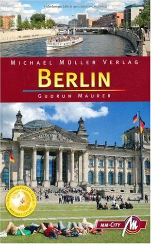 Berlin MM-City: Reisehandbuch mit vielen praktischen Tipps.