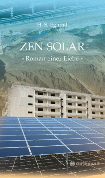 Zen Solar: Roman einer Liebe