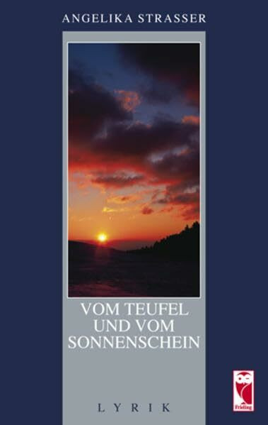 Vom Teufel und vom Sonnenschein: Lyrik