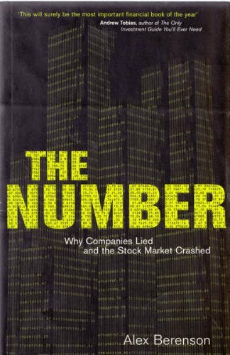 The Number: Why Companies Lied and the Stock Market Crashed The Number: Why Companies Lied and the Stock Market Crashed