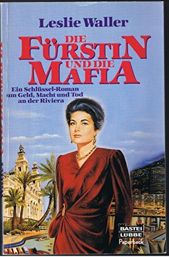 Die Fürstin und die Mafia (Paperbacks. Bastei Lübbe Taschenbücher)