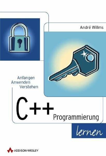 C++-Programmierung lernen . Anfangen, anwenden, verstehen