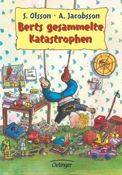 Berts Katastrophen 1. Berts gesammelte Katastrophen