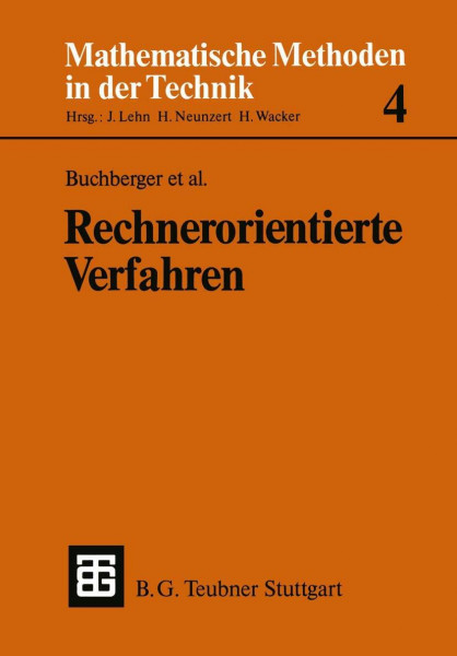 Rechnerorientierte Verfahren (Mathematische Methoden der Technik) (German Edition) (Mathematische Methoden der Technik, 4, Band 4)