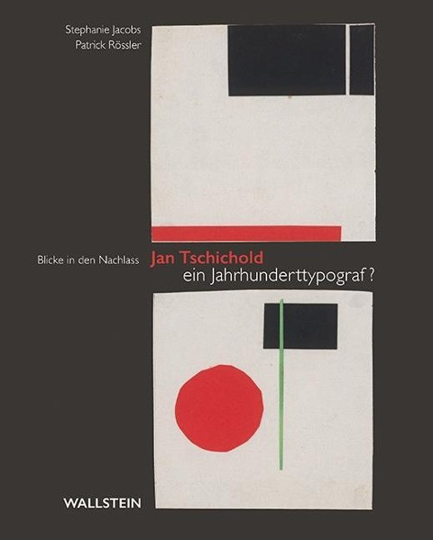 Jan Tschichold - ein Jahrhunderttypograf?