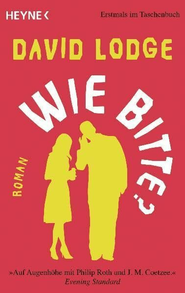 Wie bitte?: Roman