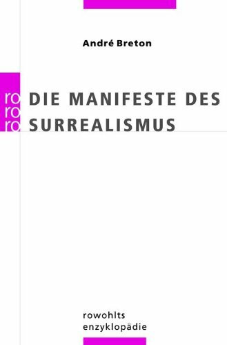 Die Manifeste des Surrealismus