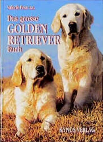 Das grosse Golden Retriever Buch (Das besondere Hundebuch)